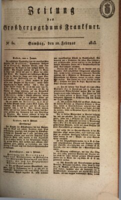 Zeitung des Großherzogthums Frankfurt (Frankfurter Ober-Post-Amts-Zeitung) Samstag 20. Februar 1813