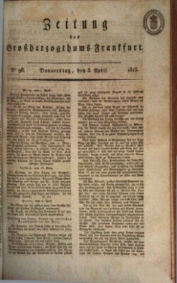 Zeitung des Großherzogthums Frankfurt (Frankfurter Ober-Post-Amts-Zeitung) Donnerstag 8. April 1813