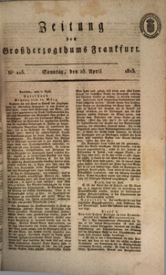 Zeitung des Großherzogthums Frankfurt (Frankfurter Ober-Post-Amts-Zeitung) Sonntag 25. April 1813