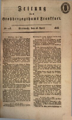 Zeitung des Großherzogthums Frankfurt (Frankfurter Ober-Post-Amts-Zeitung) Mittwoch 28. April 1813