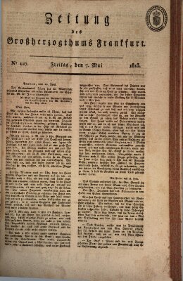 Zeitung des Großherzogthums Frankfurt (Frankfurter Ober-Post-Amts-Zeitung) Freitag 7. Mai 1813