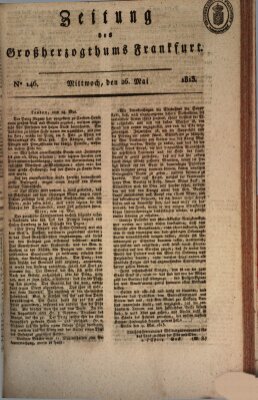 Zeitung des Großherzogthums Frankfurt (Frankfurter Ober-Post-Amts-Zeitung) Mittwoch 26. Mai 1813