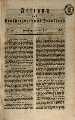 Zeitung des Großherzogthums Frankfurt (Frankfurter Ober-Post-Amts-Zeitung) Samstag 10. Juli 1813