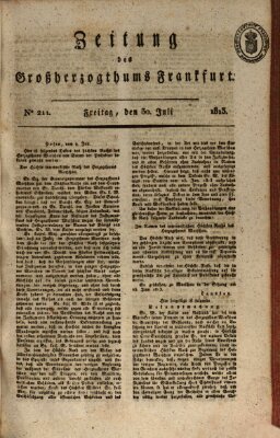 Zeitung des Großherzogthums Frankfurt (Frankfurter Ober-Post-Amts-Zeitung) Freitag 30. Juli 1813