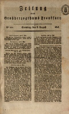 Zeitung des Großherzogthums Frankfurt (Frankfurter Ober-Post-Amts-Zeitung) Sonntag 8. August 1813