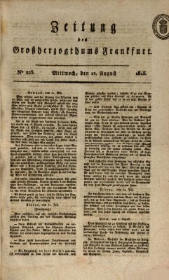 Zeitung des Großherzogthums Frankfurt (Frankfurter Ober-Post-Amts-Zeitung) Mittwoch 11. August 1813