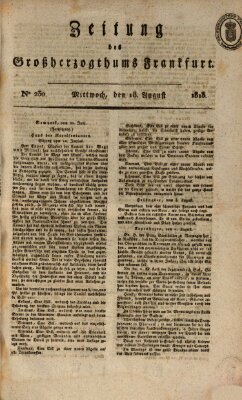 Zeitung des Großherzogthums Frankfurt (Frankfurter Ober-Post-Amts-Zeitung) Mittwoch 18. August 1813