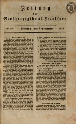 Zeitung des Großherzogthums Frankfurt (Frankfurter Ober-Post-Amts-Zeitung) Mittwoch 8. September 1813