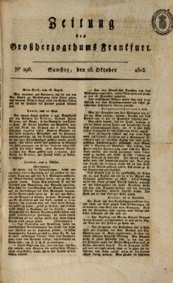 Zeitung des Großherzogthums Frankfurt (Frankfurter Ober-Post-Amts-Zeitung) Samstag 23. Oktober 1813