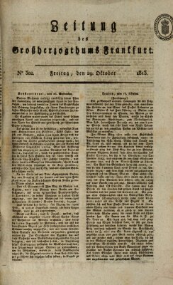 Zeitung des Großherzogthums Frankfurt (Frankfurter Ober-Post-Amts-Zeitung) Freitag 29. Oktober 1813