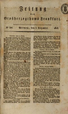 Zeitung des Großherzogthums Frankfurt (Frankfurter Ober-Post-Amts-Zeitung) Mittwoch 3. November 1813