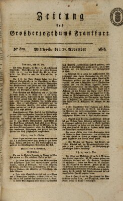 Zeitung des Großherzogthums Frankfurt (Frankfurter Ober-Post-Amts-Zeitung) Mittwoch 17. November 1813