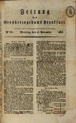 Zeitung des Großherzogthums Frankfurt (Frankfurter Ober-Post-Amts-Zeitung) Sonntag 28. November 1813