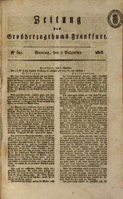 Zeitung des Großherzogthums Frankfurt (Frankfurter Ober-Post-Amts-Zeitung) Dienstag 7. Dezember 1813