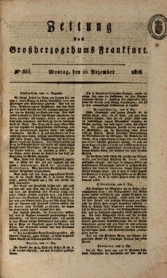 Zeitung des Großherzogthums Frankfurt (Frankfurter Ober-Post-Amts-Zeitung) Montag 20. Dezember 1813