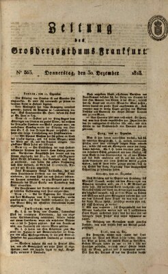 Zeitung des Großherzogthums Frankfurt (Frankfurter Ober-Post-Amts-Zeitung) Donnerstag 30. Dezember 1813