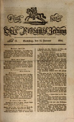 Frankfurter Ober-Post-Amts-Zeitung Samstag 15. Januar 1814