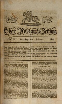 Frankfurter Ober-Post-Amts-Zeitung Dienstag 1. Februar 1814