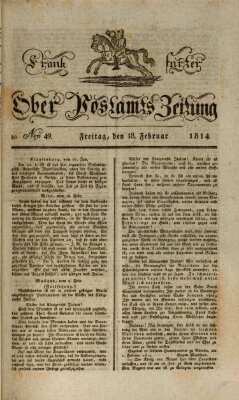 Frankfurter Ober-Post-Amts-Zeitung Freitag 18. Februar 1814