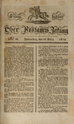 Frankfurter Ober-Post-Amts-Zeitung Donnerstag 10. März 1814