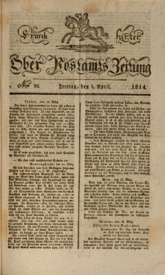 Frankfurter Ober-Post-Amts-Zeitung Freitag 1. April 1814