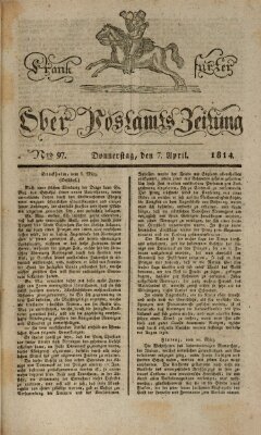 Frankfurter Ober-Post-Amts-Zeitung Donnerstag 7. April 1814