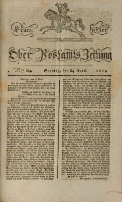 Frankfurter Ober-Post-Amts-Zeitung Sonntag 24. April 1814