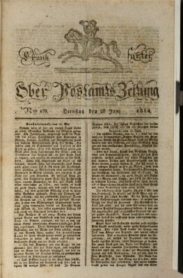 Frankfurter Ober-Post-Amts-Zeitung Dienstag 28. Juni 1814