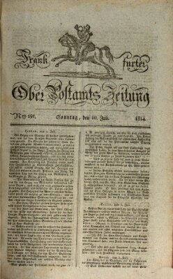 Frankfurter Ober-Post-Amts-Zeitung Sonntag 10. Juli 1814