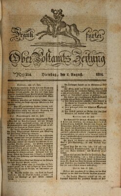 Frankfurter Ober-Post-Amts-Zeitung Dienstag 2. August 1814