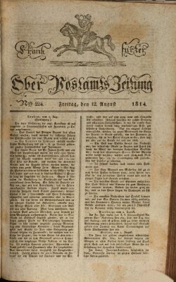 Frankfurter Ober-Post-Amts-Zeitung Freitag 12. August 1814