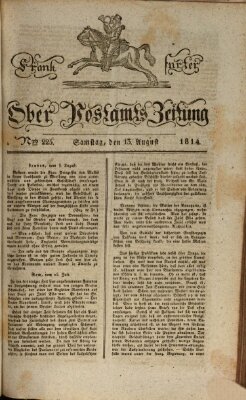 Frankfurter Ober-Post-Amts-Zeitung Samstag 13. August 1814