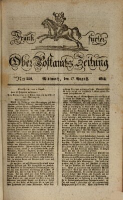 Frankfurter Ober-Post-Amts-Zeitung Mittwoch 17. August 1814