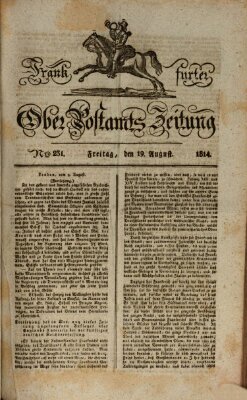 Frankfurter Ober-Post-Amts-Zeitung Freitag 19. August 1814