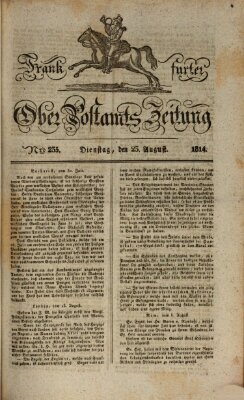 Frankfurter Ober-Post-Amts-Zeitung Dienstag 23. August 1814