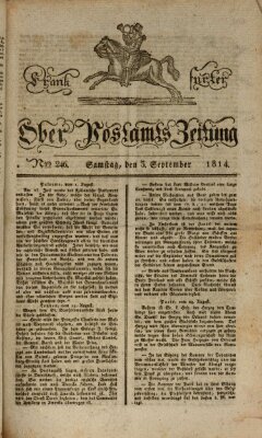 Frankfurter Ober-Post-Amts-Zeitung Samstag 3. September 1814