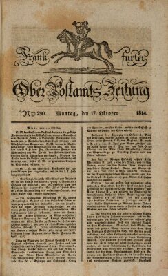 Frankfurter Ober-Post-Amts-Zeitung Montag 17. Oktober 1814