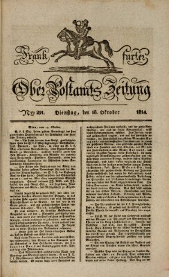 Frankfurter Ober-Post-Amts-Zeitung Dienstag 18. Oktober 1814