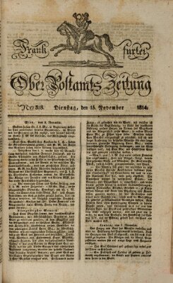 Frankfurter Ober-Post-Amts-Zeitung Dienstag 15. November 1814