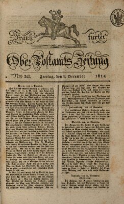 Frankfurter Ober-Post-Amts-Zeitung Freitag 9. Dezember 1814