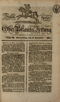 Frankfurter Ober-Post-Amts-Zeitung Donnerstag 15. Dezember 1814