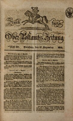 Frankfurter Ober-Post-Amts-Zeitung Dienstag 27. Dezember 1814