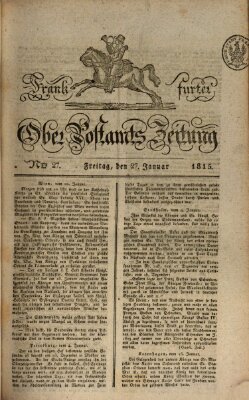 Frankfurter Ober-Post-Amts-Zeitung Freitag 27. Januar 1815