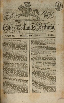 Frankfurter Ober-Post-Amts-Zeitung Montag 6. Februar 1815