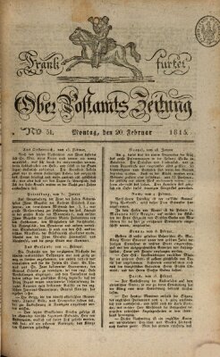 Frankfurter Ober-Post-Amts-Zeitung Montag 20. Februar 1815