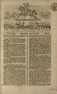 Frankfurter Ober-Post-Amts-Zeitung Sonntag 14. Mai 1815