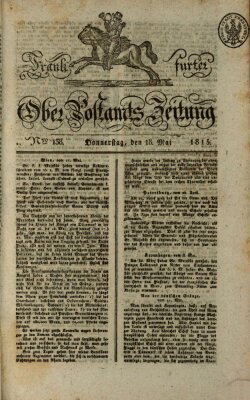 Frankfurter Ober-Post-Amts-Zeitung Donnerstag 18. Mai 1815