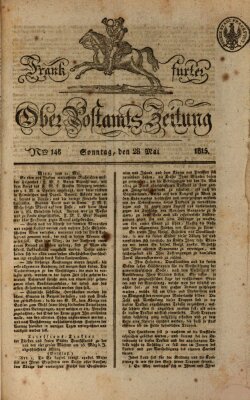 Frankfurter Ober-Post-Amts-Zeitung Sonntag 28. Mai 1815