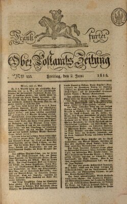 Frankfurter Ober-Post-Amts-Zeitung Freitag 2. Juni 1815