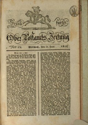 Frankfurter Ober-Post-Amts-Zeitung Mittwoch 21. Juni 1815